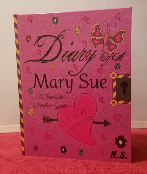 Diary of a Mary Sue: A Character Creation Guide