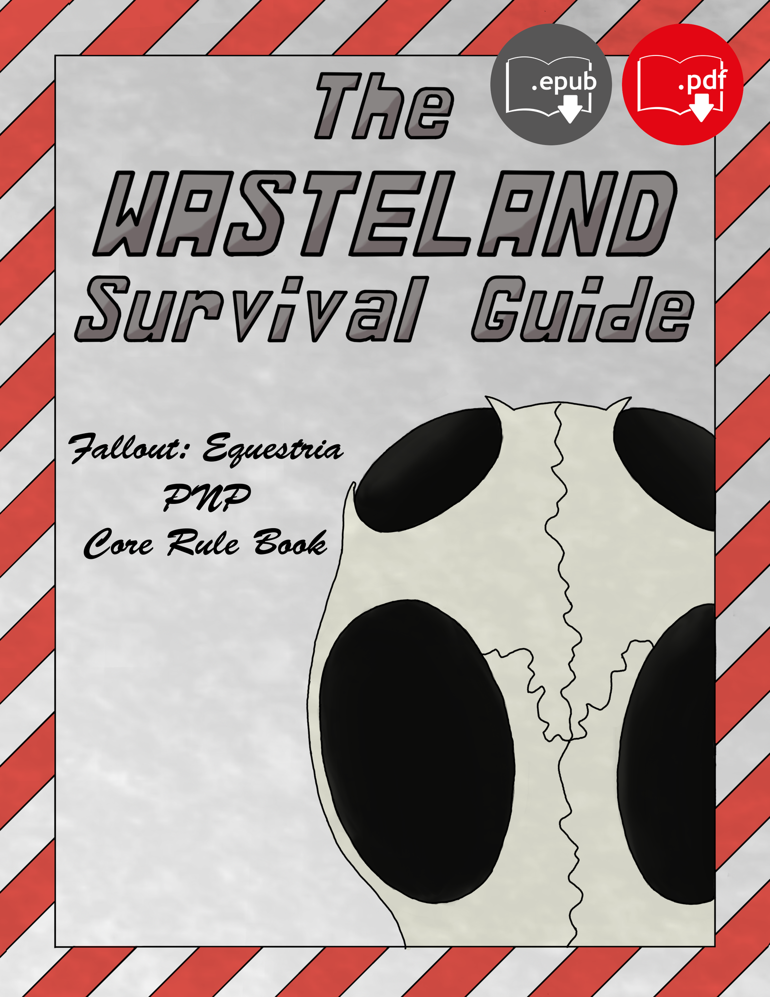 The Wasteland Survival Guide: Fallout Equestria PnP Core Rule Book - Digital Download
